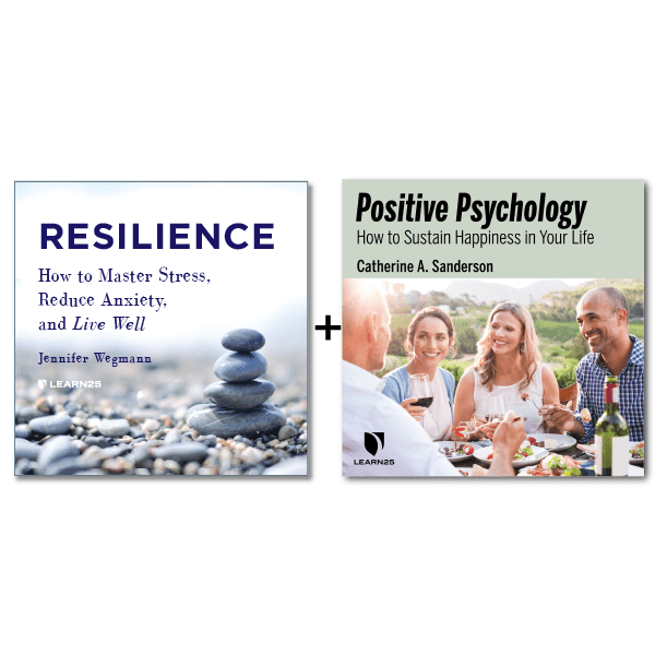 Resilience: The New Science of Mastering Stress and Living Well + The Science of Happiness: An Introduction to Positive Psychology