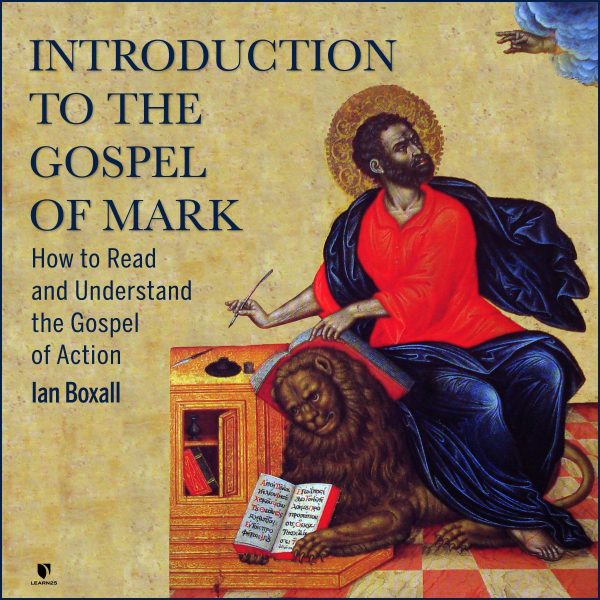 Introduction to the Gospel of Mark: How to Read and Understand the Gospel of Action