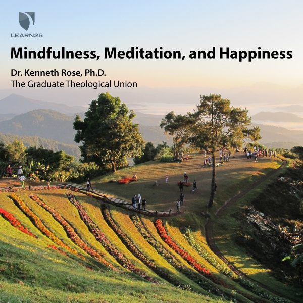 Mindfulness, Meditation, and Happiness