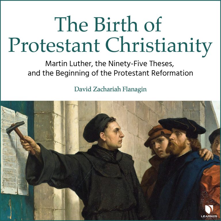 The Birth of Protestant Christianity Martin Luther, the