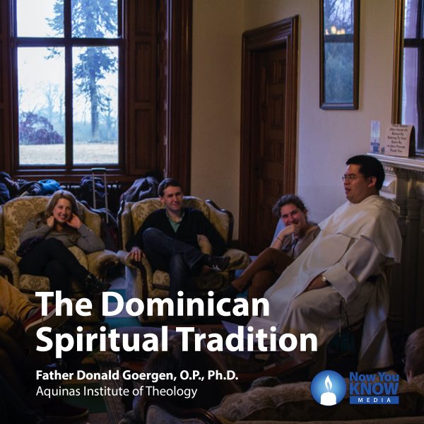 The Dominican Spiritual Tradition