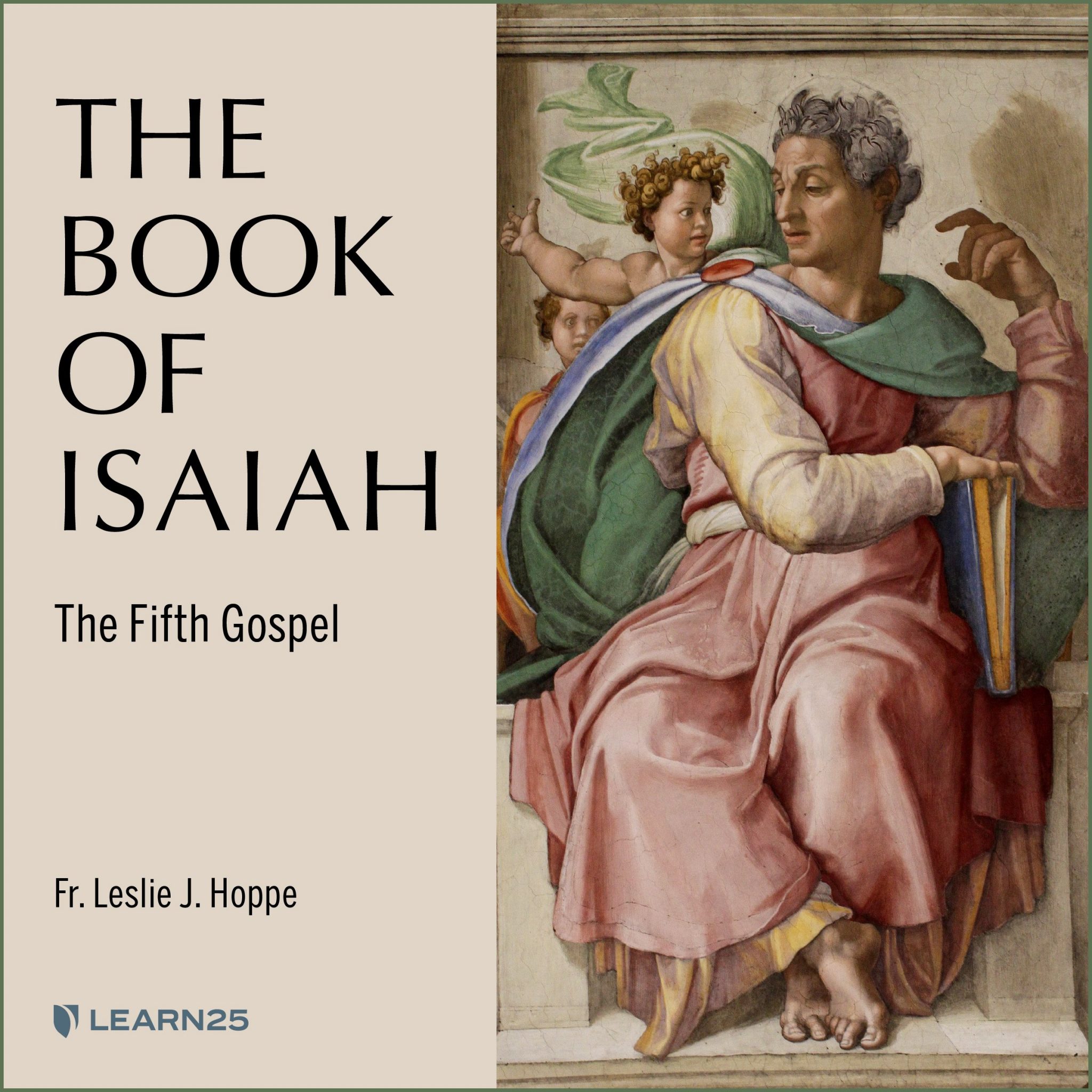 The Book of Isaiah The Fifth Gospel LEARN25