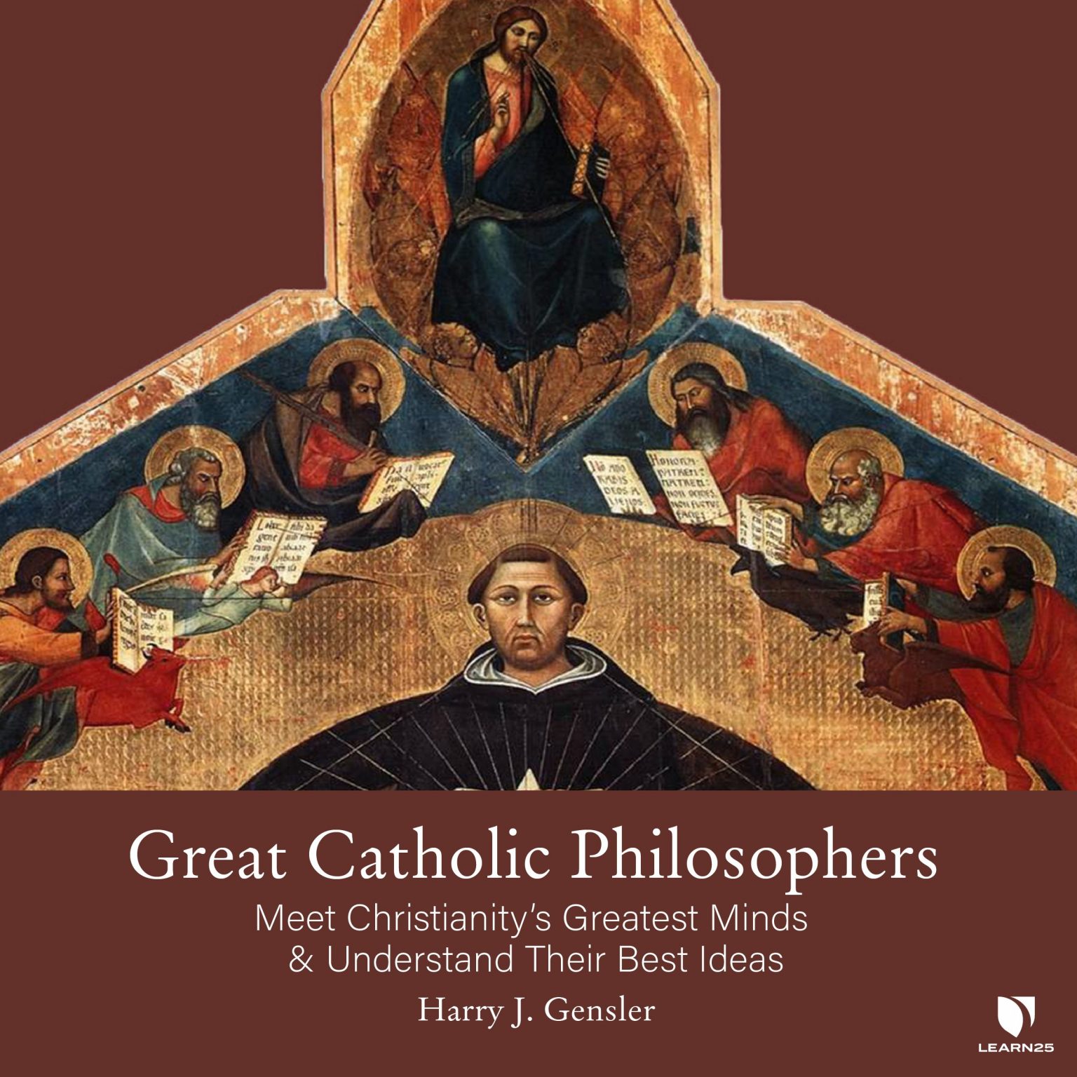 Great Catholic Philosophers Meet Christianity’s Greatest Minds and