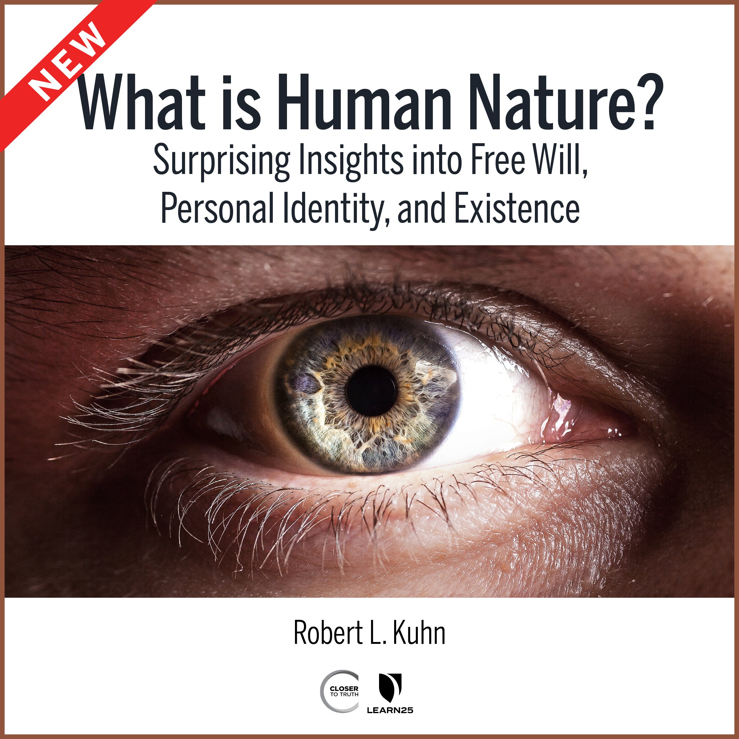 ugentlig Dolke Lavet af What Is Human Nature? Surprising Insights into Free Will, Personal  Identity, and Existence | Audio Course by LEARN25