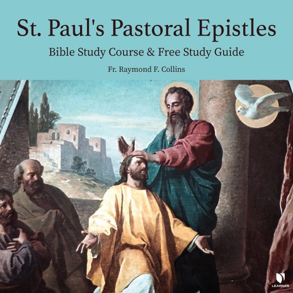 St. Paul's Pastoral Epistles: Bible Study Course & Free Study Guide