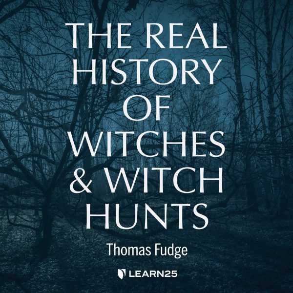 The Real History of Witches and Witch Hunts