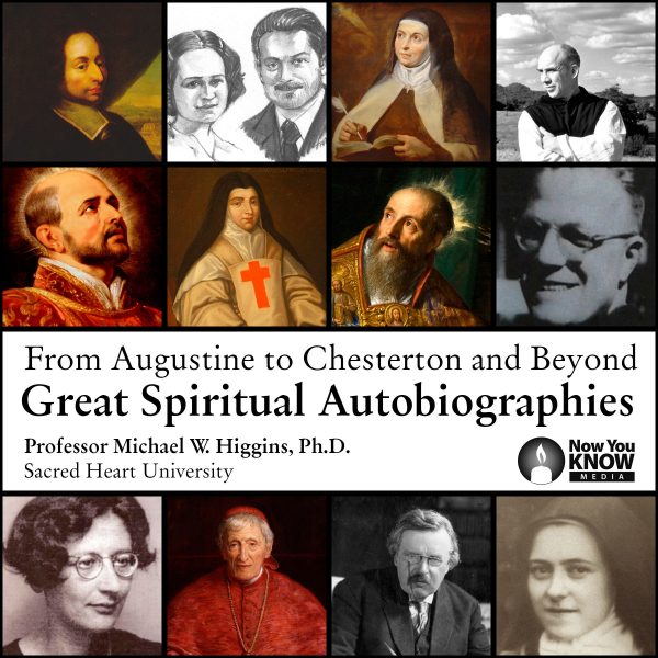 From Augustine to Chesterton and Beyond: Great Spiritual Autobiographies