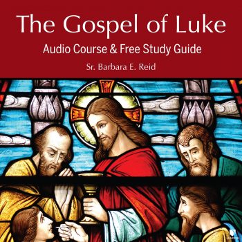 The Gospel of Luke: Audio Course & Free Study Guide