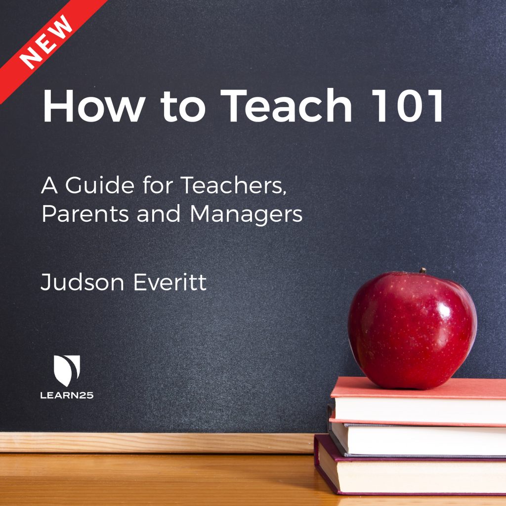 How to Teach 101: A Guide for Teachers, Parents, and Managers | Vernon ...